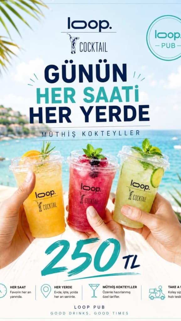 Loop Cocktail Gel-Al — Günün her saati her yerde, müthiş kokteyller.